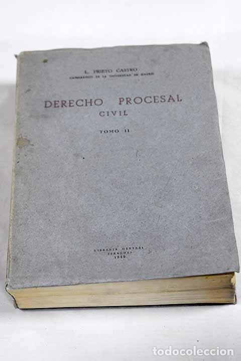 Libros: Derecho procesal civil, tomo II.- Prieto-Castro y Ferr&aacute;ndiz, Leonardo