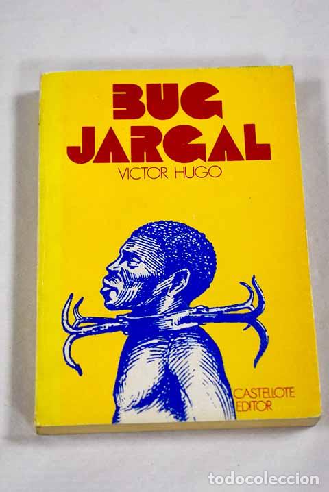 Libros: Bug-Jargal: Hugo, Victor.- Hugo, Victor