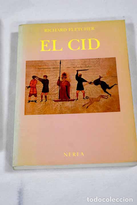 Livres: El Cid: Fletcher, Richard.- Fletcher, Richard
