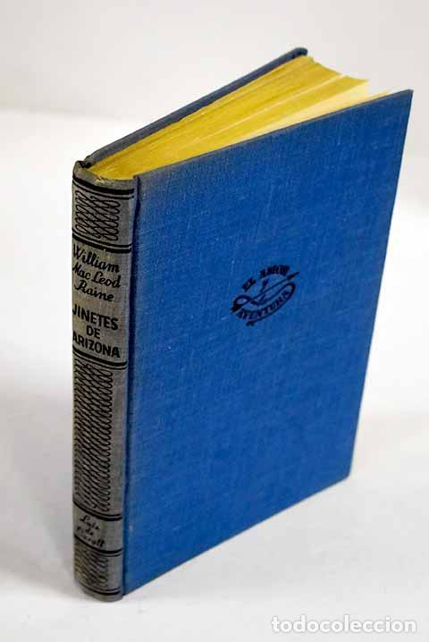 Livros em segunda m&atilde;o: Jinetes de Arizona: Mac Leod Raine, William.- Mac Leod Raine, William