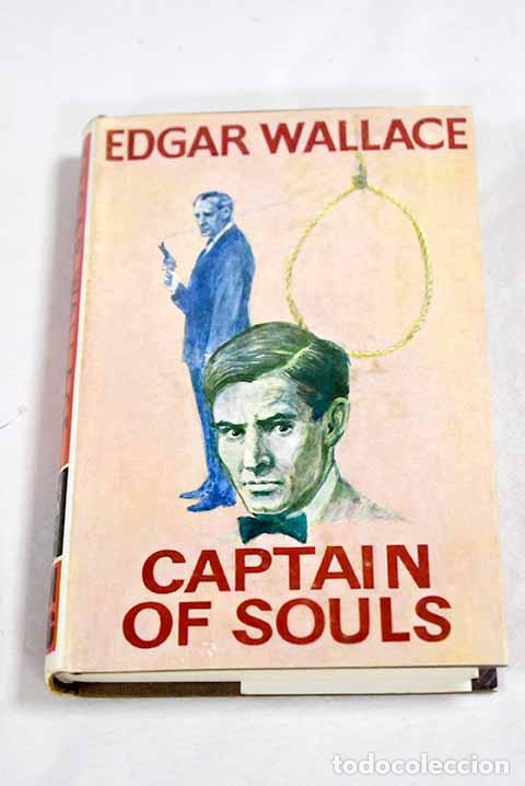 Libros: Captain of souls: Wallace, Edgar.- Wallace, Edgar - Foto 1