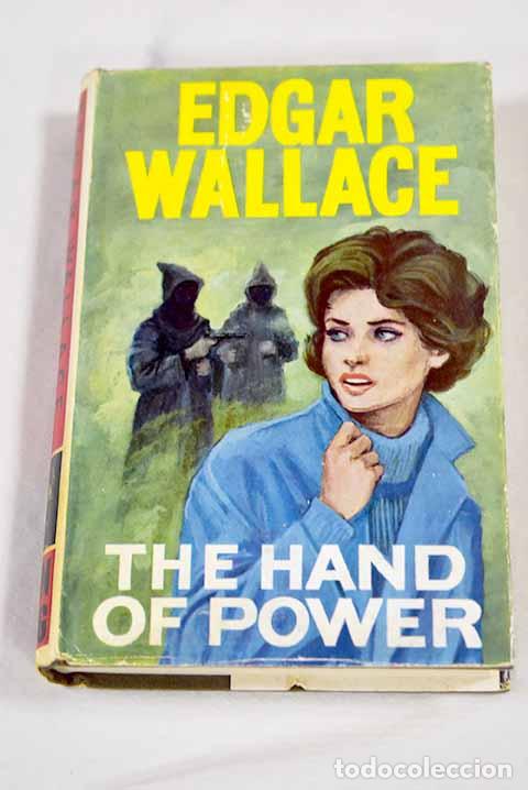 Livros em segunda m&atilde;o: The hand of power: Wallace, Edgar.- Wallace, Edgar