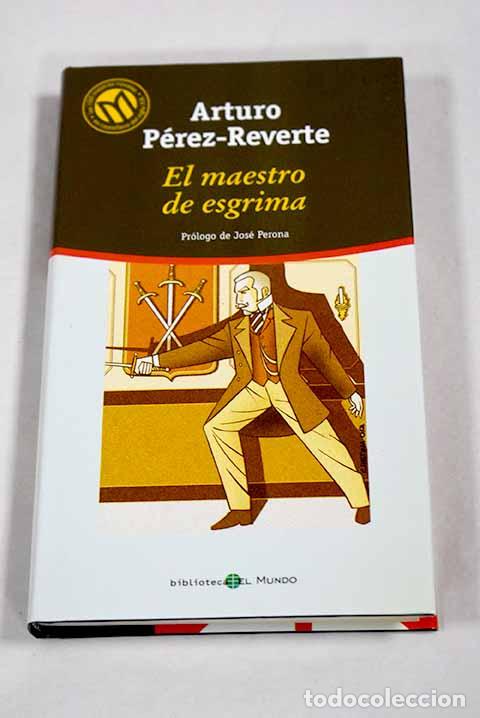 Libros: El maestro de esgrima.- P&eacute;rez-Reverte, Arturo - Foto 1