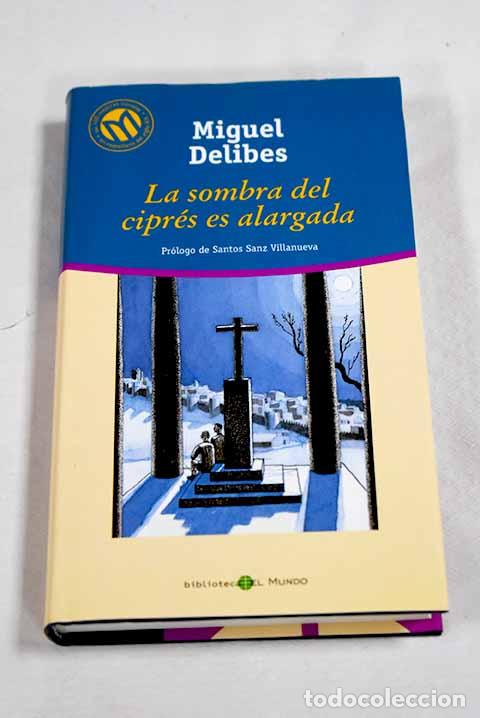 Libros: La sombra del cipr&eacute;s es alargada.- Delibes, Miguel - Foto 1