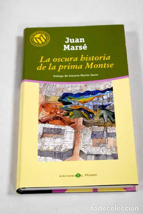 Livros em segunda m&atilde;o: La oscura historia de la prima Montse.- Mars&eacute;, Juan