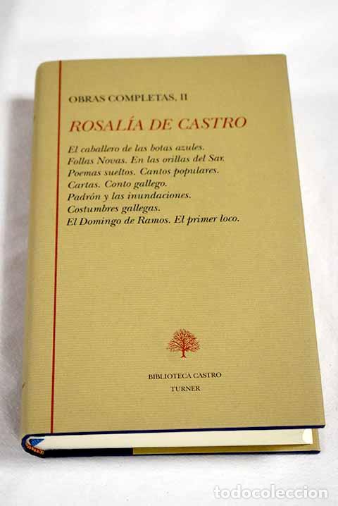 Libros: Obras completas, tomo II.- Castro, Rosalia de