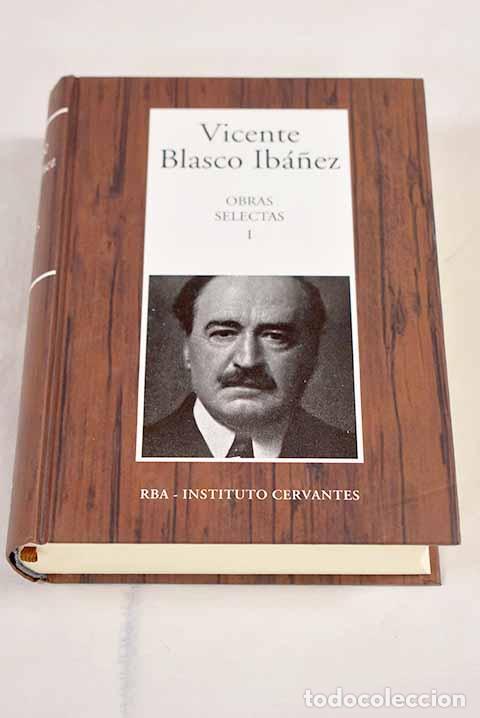 Libros: Obras selectas, tomo I.- Blasco Ib&aacute;&ntilde;ez, Vicente