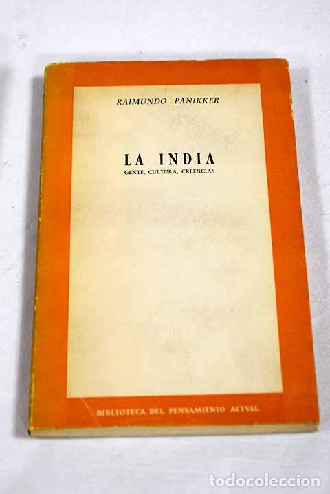 Libros: La India: gente, cultura y creencias.- Paniker, Raimundo - Foto 1