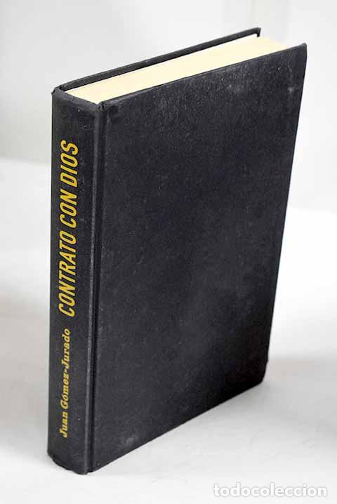 Libros: Contrato con Dios: G&oacute;mez-Jurado, Juan.- G&oacute;mez-Jurado, Juan