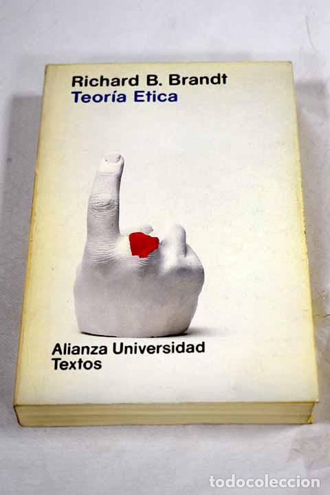 Libros: Teor&iacute;a &eacute;tica: Brandt, Richard B..- Brandt, Richard B.