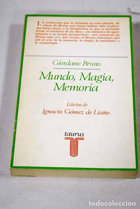 Libros: Mundo, magia, memoria: Selecci&oacute;n de textos.- Bruno, Giordano