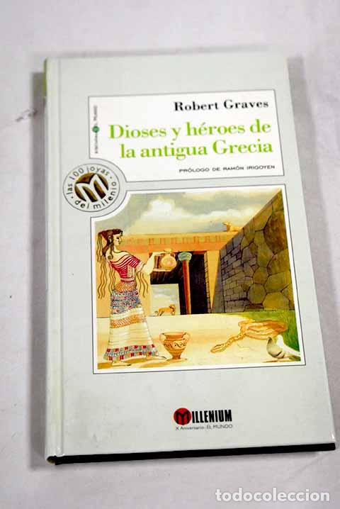 Libros: Dioses y h&eacute;roes de la antigua Grecia.- Graves, Robert - Foto 1