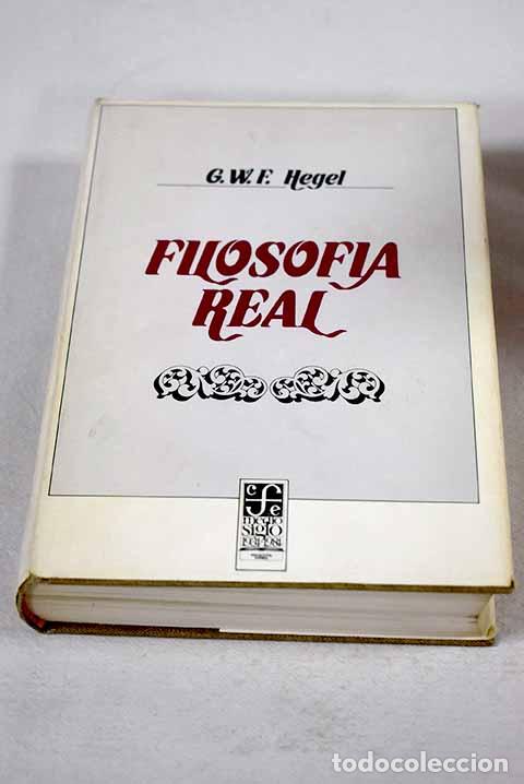 Libri di seconda mano: Filosof&iacute;a real: Hegel, Georg Wilhelm Friedrich.- Hegel, Georg Wilhelm Friedrich