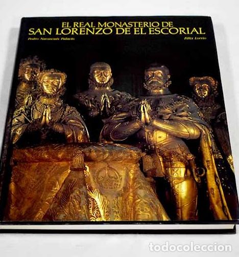 Livros em segunda m&atilde;o: El Real Monasterio de San Lorenzo de El Escorial.- Navascu&eacute;s Palacio, Pedro