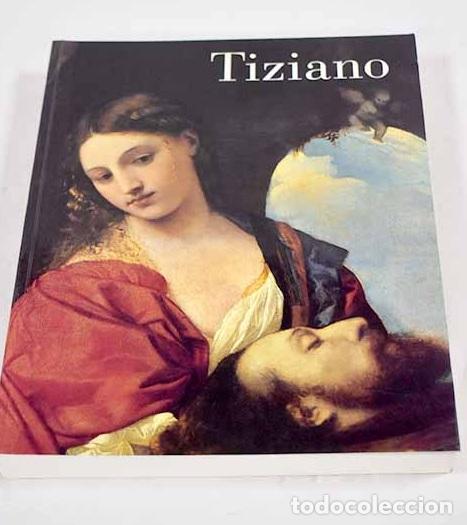 books: Tiziano: 10 de junio-7 de septiembre, 2003, Museo Nacional del Prado.- Tiziano