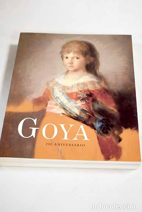 Livros em segunda m&atilde;o: Goya: 250 aniversario : del 30 de marzo al 2 de junio, 1996.- Goya, Francisco de