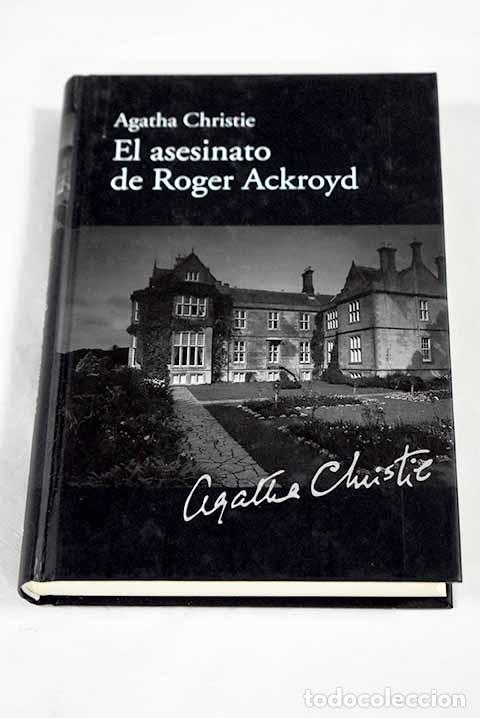 Libros: El asesinato de Roger Ackroyd.- Christie, Agatha