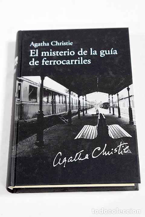 Livros em segunda m&atilde;o: El misterio de la gu&iacute;a de ferrocarriles.- Christie, Agatha