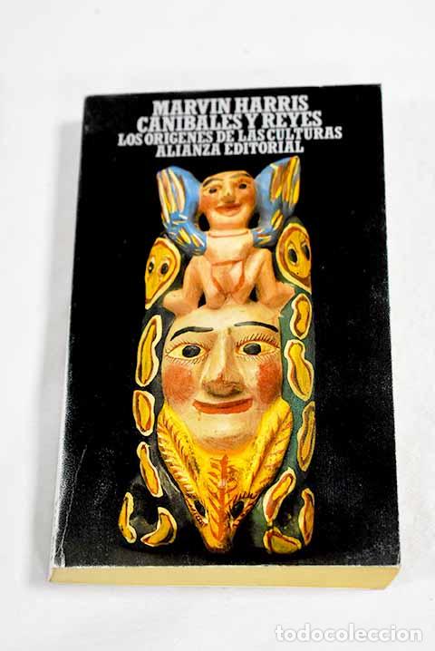 Livros em segunda m&atilde;o: Can&iacute;bales y reyes: Los or&iacute;genes de las culturas.- Harris, Marvin