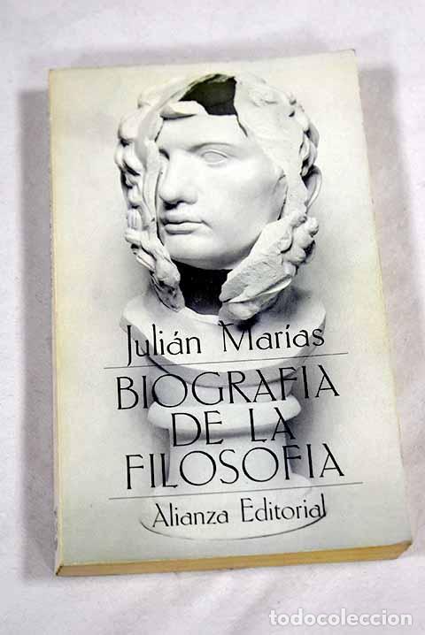 Livros em segunda m&atilde;o: Biograf&iacute;a de la filosof&iacute;a.- Mar&iacute;as, Juli&aacute;n