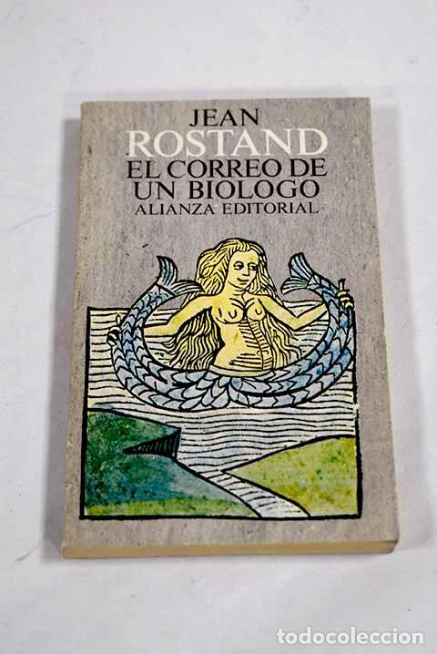 Livros em segunda m&atilde;o: El correo de un bi&oacute;logo.- Rostand, Jean