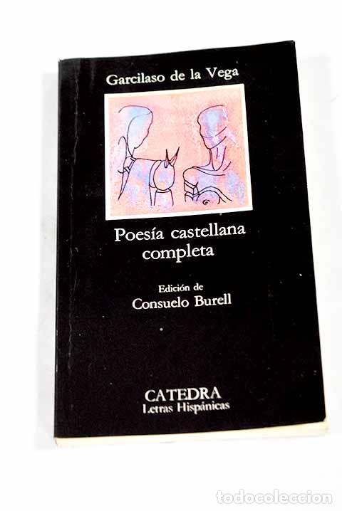 Livres: Poesia castellana completa.- Vega, Garcilaso de la