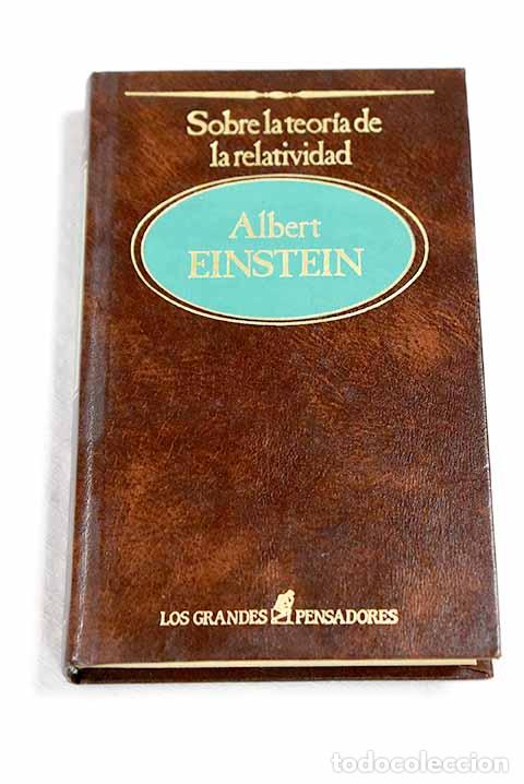 Libros: Sobre la teor&iacute;a de la relatividad y otras aportaciones cient&iacute;ficas.- Einstein, Albert - Foto 1