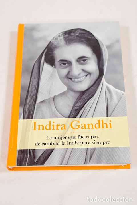 Libri di seconda mano: Indira Gandhi: una vida que cambi&oacute; la historia.- Castro, Mercedes