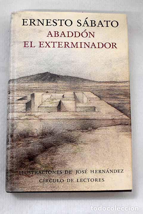 Libri di seconda mano: Abadd&oacute;n el exterminador.- Sabato, Ernesto