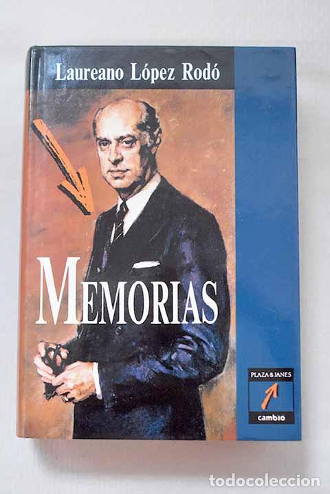 Libri di seconda mano: Memorias, tomo 1: L&oacute;pez Rod&oacute;, Laureano.- L&oacute;pez Rod&oacute;, Laureano
