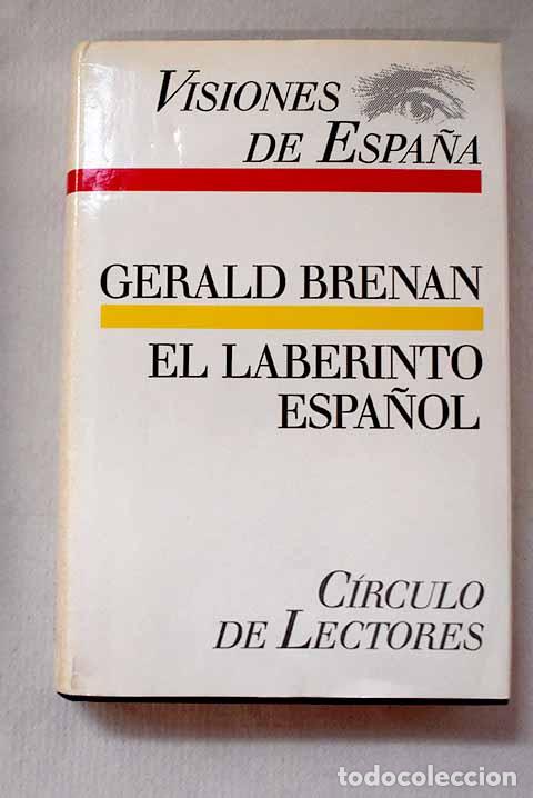 Libri di seconda mano: Visiones de Espa&ntilde;a: El laberinto espa&ntilde;ol: antecedentes sociales y pol&iacute;ticos de la guerra civil