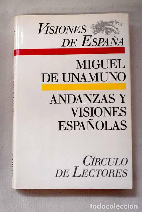 Libri di seconda mano: Andanzas y visiones espa&ntilde;olas.- Unamuno, Miguel de
