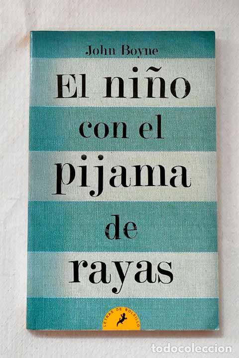 Libri di seconda mano: El ni&ntilde;o con el pijama de rayas.- Boyne, John