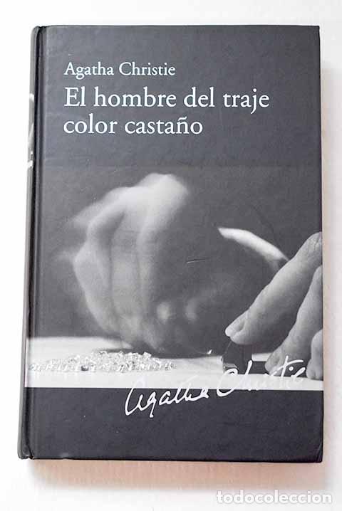 Libri di seconda mano: El hombre del traje color casta&ntilde;o.- Christie, Agatha