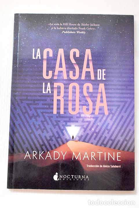 B&uuml;cher: La casa de la rosa: Martine, Arkady.- Martine, Arkady