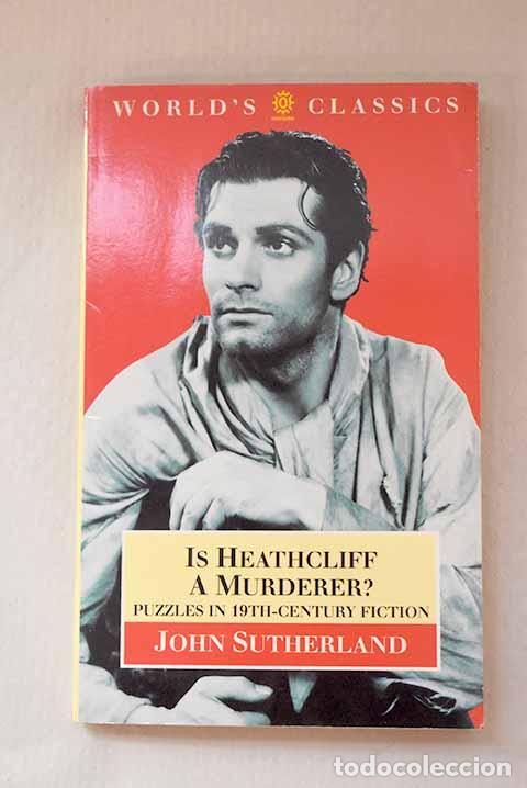 Libros: Is heathcliff a murderer?.- Sutherland, Jhon - Foto 1