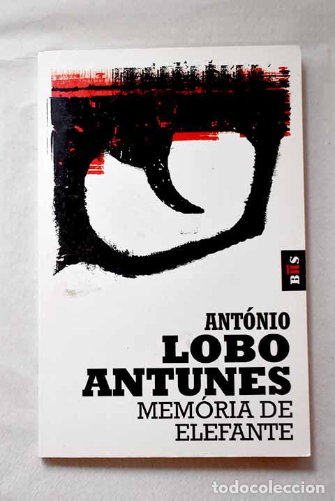 B&uuml;cher: Mem&oacute;ria de elefante: romance.- Antunes, Ant&oacute;nio Lobo