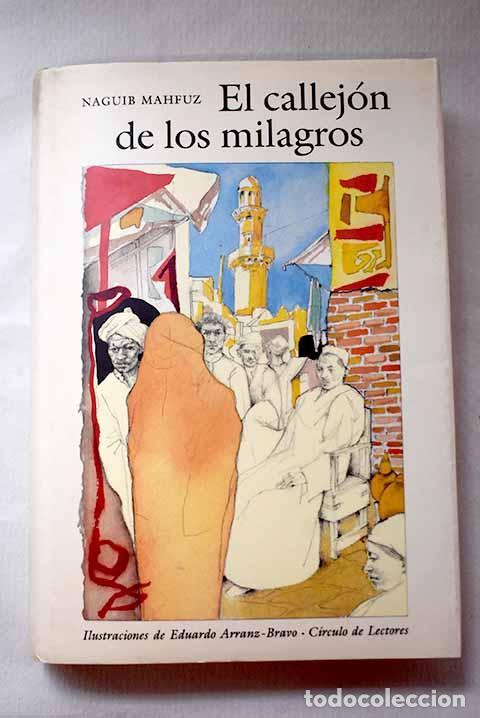 B&uuml;cher: El callej&oacute;n de los milagros.- Mahfuz, Naguib