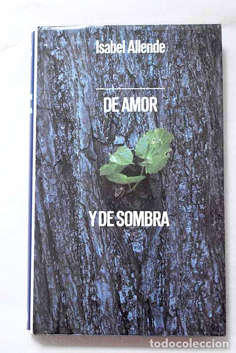 Libros: De amor y de sombra: Allende, Isabel.- Allende, Isabel - Foto 1