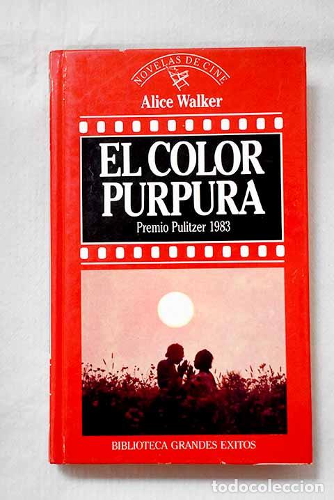 B&uuml;cher: El color p&uacute;rpura: Walker, Alice.- Walker, Alice