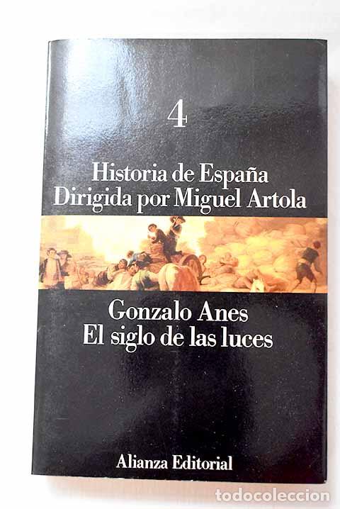 Livros em segunda m&atilde;o: El siglo de las luces.- Anes, Gonzalo