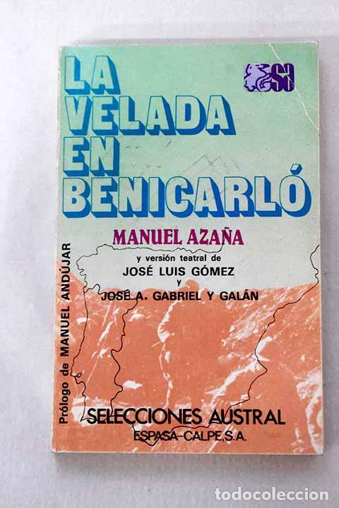 Livros em segunda m&atilde;o: La velada en Benicarl&oacute;.- Aza&ntilde;a, Manuel