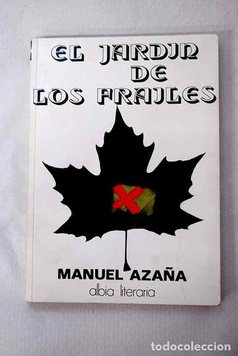 books: El jard&iacute;n de los frailes.- Aza&ntilde;a, Manuel