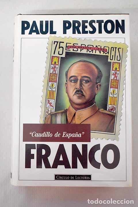 Libros: Franco: caudillo de Espa&ntilde;a.- Preston, Paul - Foto 1