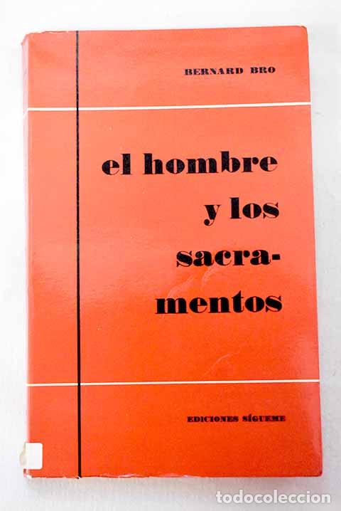 Livros em segunda m&atilde;o: El hombre y los sacramentos.- Bro, Bernard