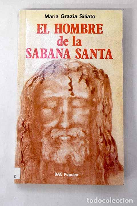 Livros em segunda m&atilde;o: El Hombre de la S&aacute;bana Santa.- Siliato, Maria Grazia