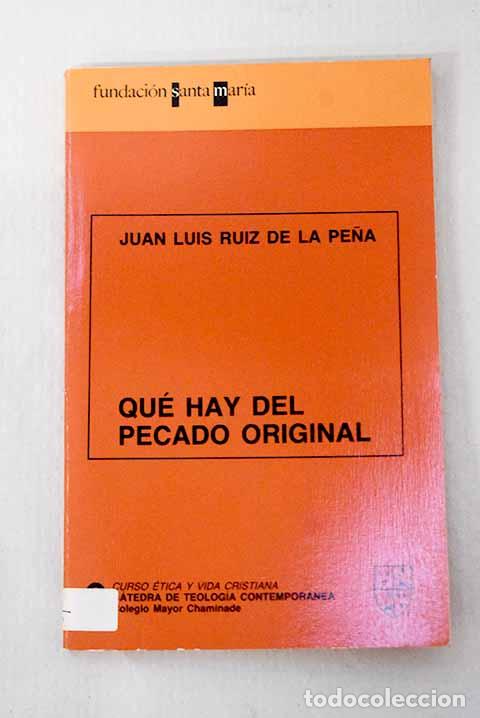 B&uuml;cher: Qu&eacute; hay del pecado original.- Ruiz de la Pe&ntilde;a, Juan Luis