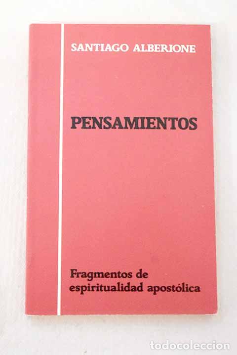 Libros: Pensamientos: fragmentos de espiritualidad apost&oacute;lica.- Santiago Alberione