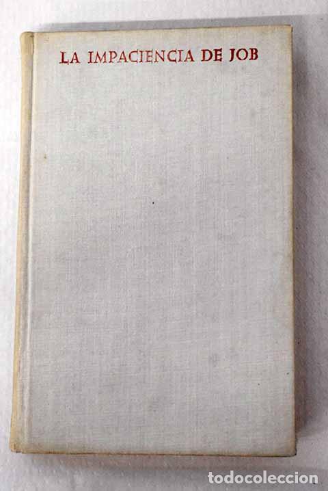 Libros: La impaciencia de Job: Estudio sobre el sufrimiento humano.- Cabodevilla, Jos&eacute; Mar&iacute;a