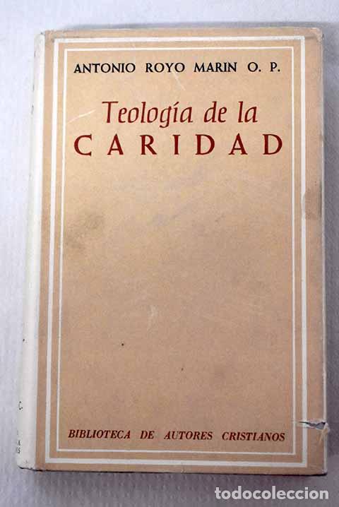 Libros: Teolog&iacute;a de la caridad.- Royo Mar&iacute;n, Antonio